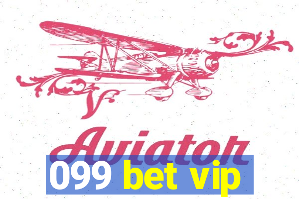 099 bet vip